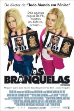 Capa para download torrent de Filme As Branquelas - DVD-R