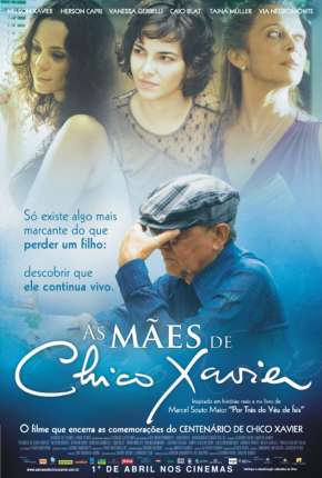 Capa para download torrent de Filme As Mães de Chico Xavier
