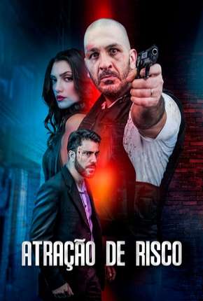 Capa para download torrent de Filme Atração de Risco