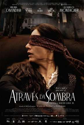 Através da Sombra - Nacional (2015)