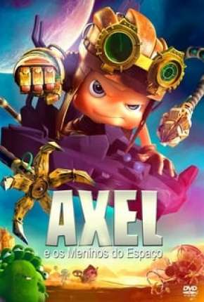 Capa para download torrent de Filme Axel e os Meninos do Espaço