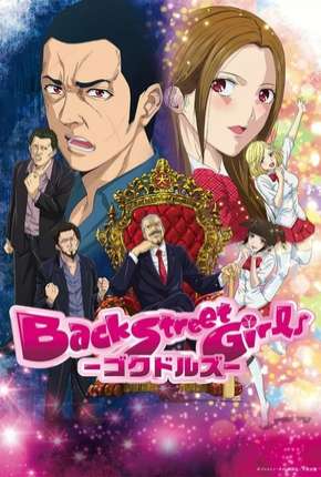 Capa para download torrent de Desenho Back Street Girls - Gokudolls