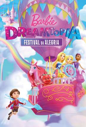Barbie Dreamtopia - Festival da Alegria (2019)