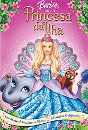 Barbie em a Princesa da Ilha (2007)