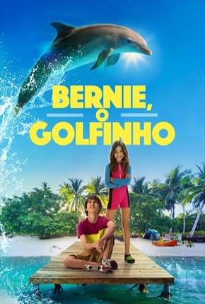 Capa para download torrent de Filme Bernie, O Golfinho