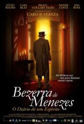 Capa para download torrent de Filme Bezerra de Menezes - O Diário de um Espírito - DVD-R