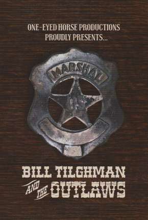 Capa para download torrent de Filme Bill Tilghman and the Outlaws - Legendado