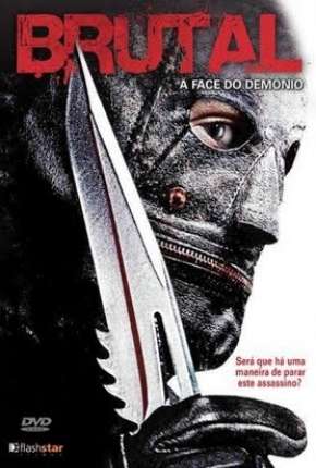 Brutal - A Face do Demônio (2009)