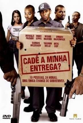 Cadê a Minha Entrega? (2009)
