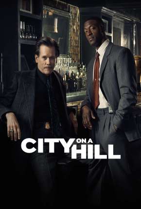 Capa para download torrent de Série City on a Hill - Legendada