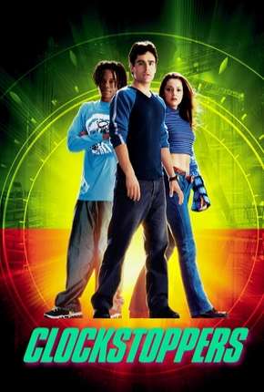 Clockstoppers - O Filme (2002)