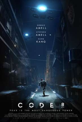 Capa para download torrent de Filme Code 8 - Renegados