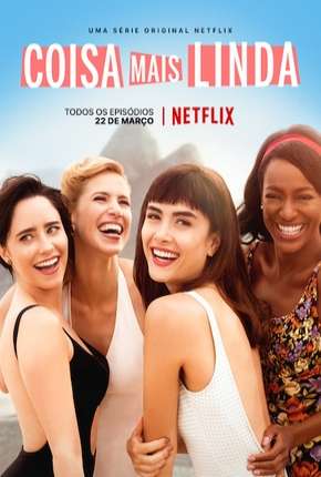 Capa para download torrent de Série Coisa Mais Linda - 1ª Temporada Completa