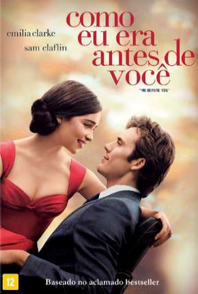Capa para download torrent de Filme Como Eu Era Antes de Você - Me Before You