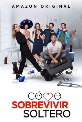 Como Sobreviver Solteiro - 1ª Temporada Completa Legendada (2020)