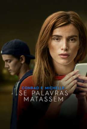 Capa para download torrent de Filme Conrad e Michelle - Se Palavras Matassem