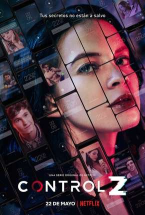 Capa para download torrent de Série Control Z - 1ª Temporada Completa