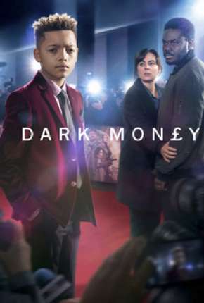 Capa para download torrent de Série Dark Money - Legendada