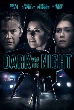 Capa para download torrent de Filme Dark Was the Night - Legendado