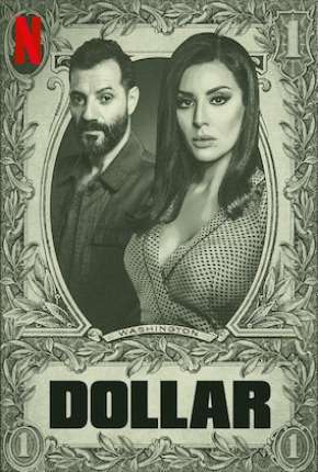 Capa para download torrent de Série Dollar - 1ª Temporada Completa