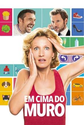 Capa para download torrent de Filme Em Cima do Muro - Lembarras du choix