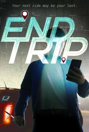 Capa para download torrent de Filme End Trip - Legendado
