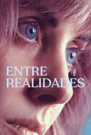 Capa para download torrent de Filme Entre Realidades