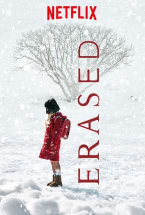 Capa para download torrent de Série Erased - Bokudake ga Inai Machi - Legendada