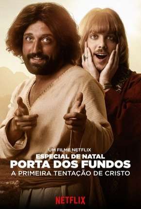 Especial de Natal Porta dos Fundos - A Primeira Tentação de Cristo (2019)