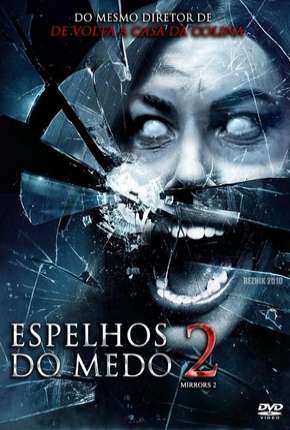 Capa para download torrent de Filme Espelhos do Medo 2 - Mirrors 2