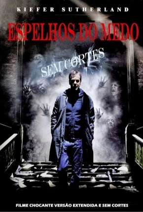 Espelhos do Medo - Mirrors (2008)