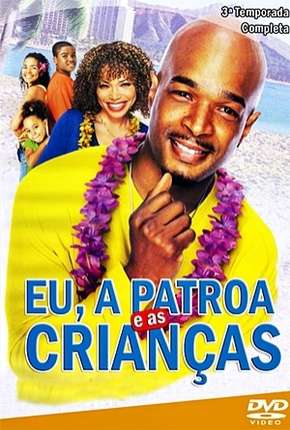 Capa para download torrent de Série Eu, a Patroa e as Crianças - 3ª Temporada
