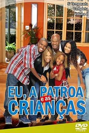 Capa para download torrent de Série Eu, a Patroa e as Crianças - 5ª Temporada