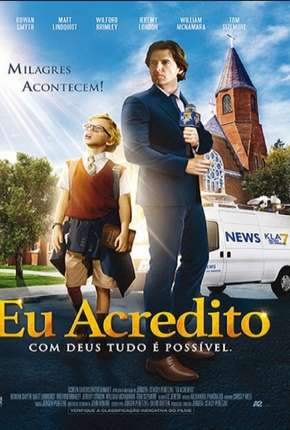 Capa para download torrent de Filme Eu Acredito - I Believe