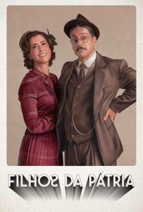 Capa para download torrent de Série Filhos da Pátria - 2ª Temporada