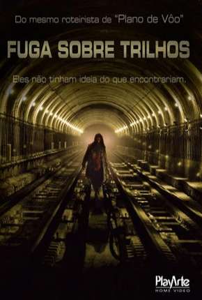 Capa para download torrent de Filme Fuga Sobre Trilhos