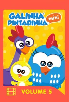Capa para download torrent de Filme Galinha Pintadinha Mini - Volume 5 e 6