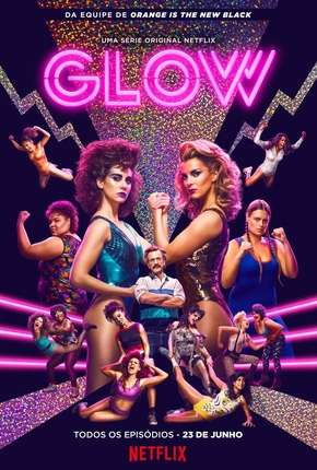 Capa para download torrent de Série GLOW - 1ª Temporada