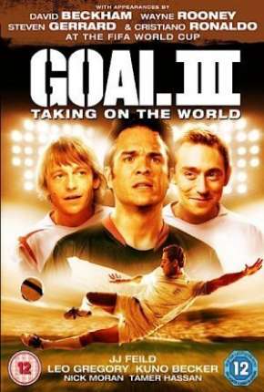 Capa para download torrent de Filme Gol! III - Assumindo o Mundial