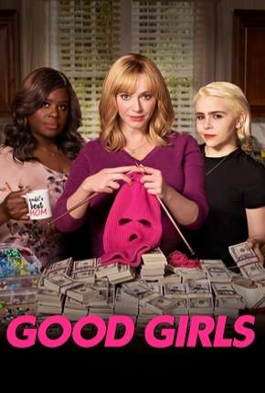Capa para download torrent de Série Good Girls - 2ª Temporada Completa