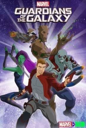 Guardiões da Galáxia - 2ª Temporada Completa (2017)