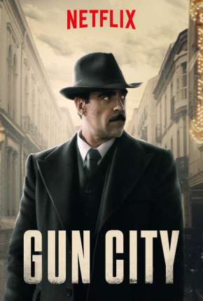 Gun City - Netflix (2019)