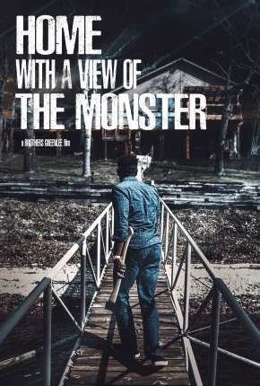 Home with a View of the Monster  - Legendado (2019)