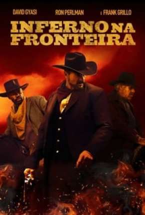 Capa para download torrent de Filme Inferno na Fronteira