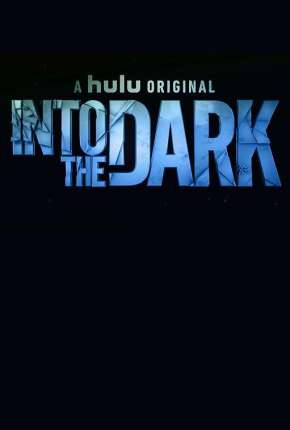 Capa para download torrent de Série Into the Dark - 2ª Temporada Legendada