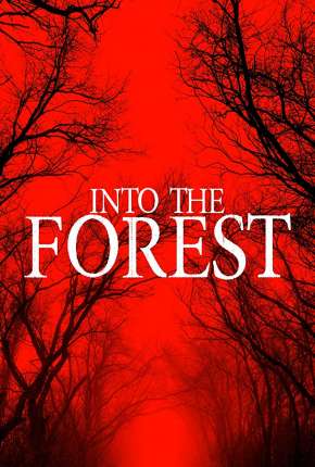 Into the Forest - Legendado (2019)