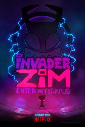 Capa para download torrent de Filme Invasor Zim - A Origem de Florpus
