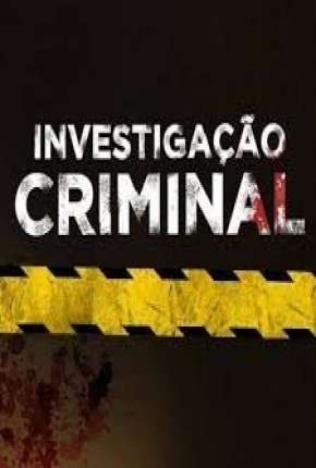 Investigação Criminal - 2ª Temporada (2019)