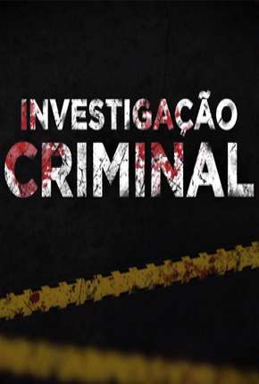 Investigação Criminal - 6ª Temporada (2017)