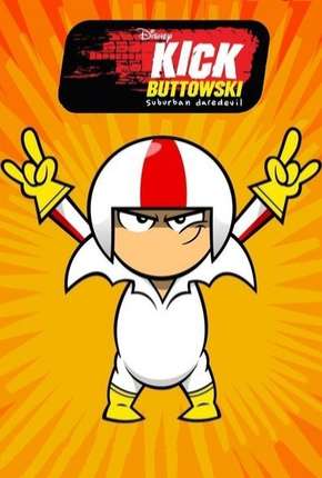 Kick Buttowski - Um projeto de dublê - 2ª Temporada (2010)